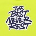 THE BEST NEVER REST SET 